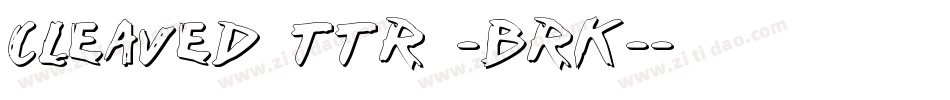 Cleaved TTR -BRK-字体转换